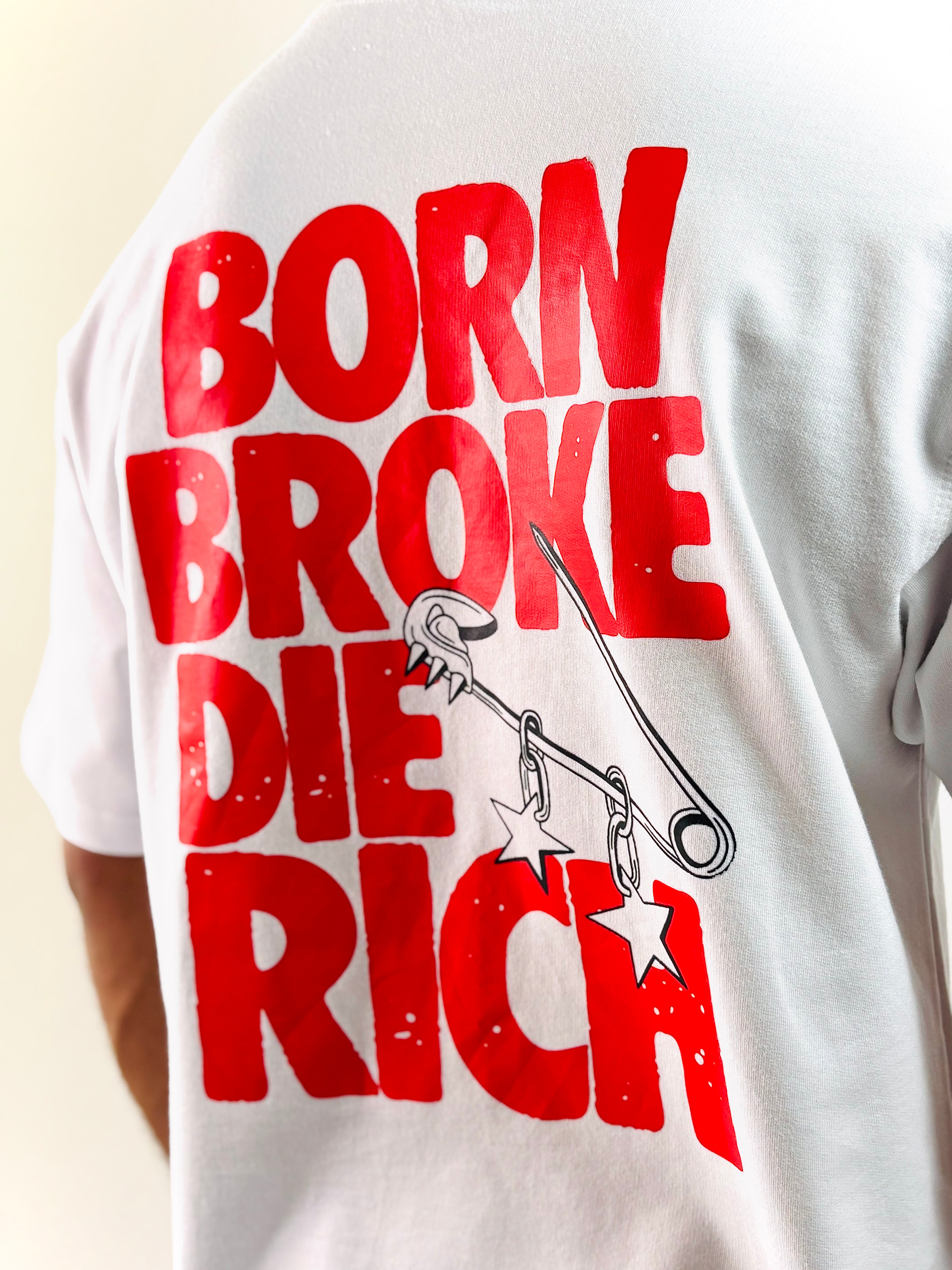 Born Broke Die Rich Oversized Tee